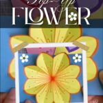 Pop-Up Paper Flower Card Tutorial