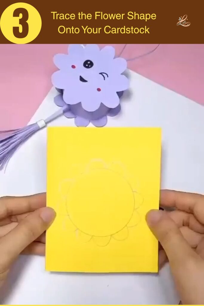 Trace the Flower Shape Onto Your Cardstock