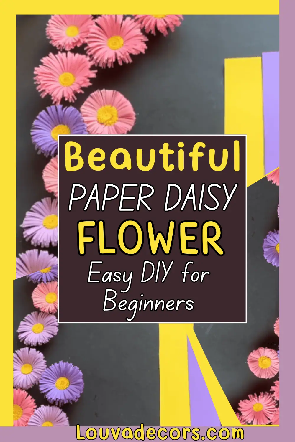 Beautiful Paper Daisy Flower Tutorial DIY for Beginners
