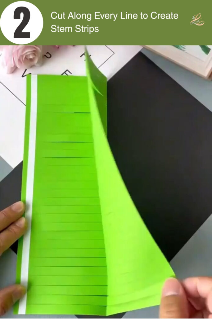 Cut Along Every Line to Create Stem Strips