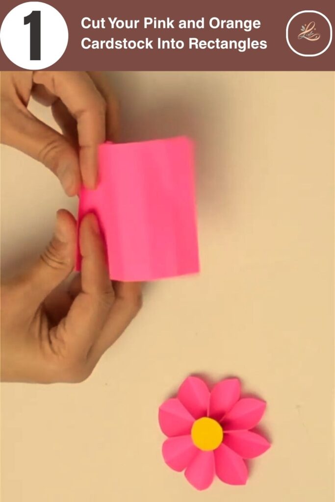 Cut Your Pink and Orange Cardstock Into Rectangles
