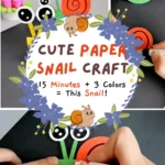 Cute paper snail craft for kids