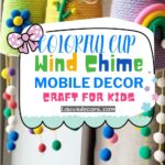 Colorful Cup Wind Chime Mobile for Beginners (DIY Decor) Colorful Cup Wind Chime Mobile for Beginners (DIY Decor)