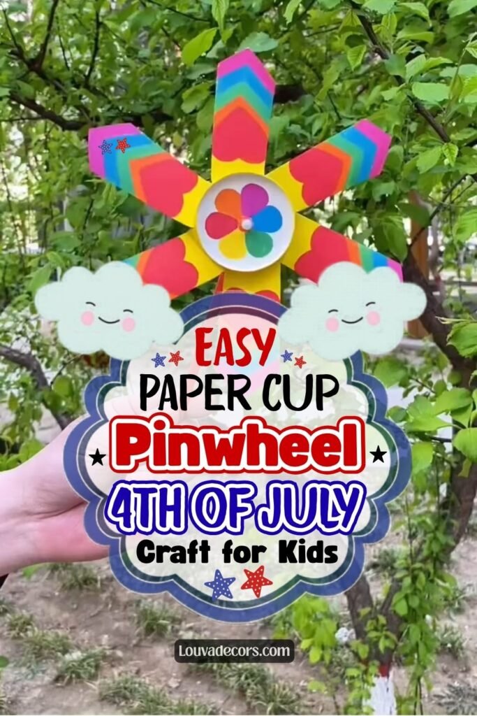 Easy Paper Cup Pinwheel Craft for Kids (4th of July)