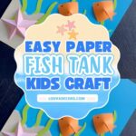 Easy paper fish tank kids craft