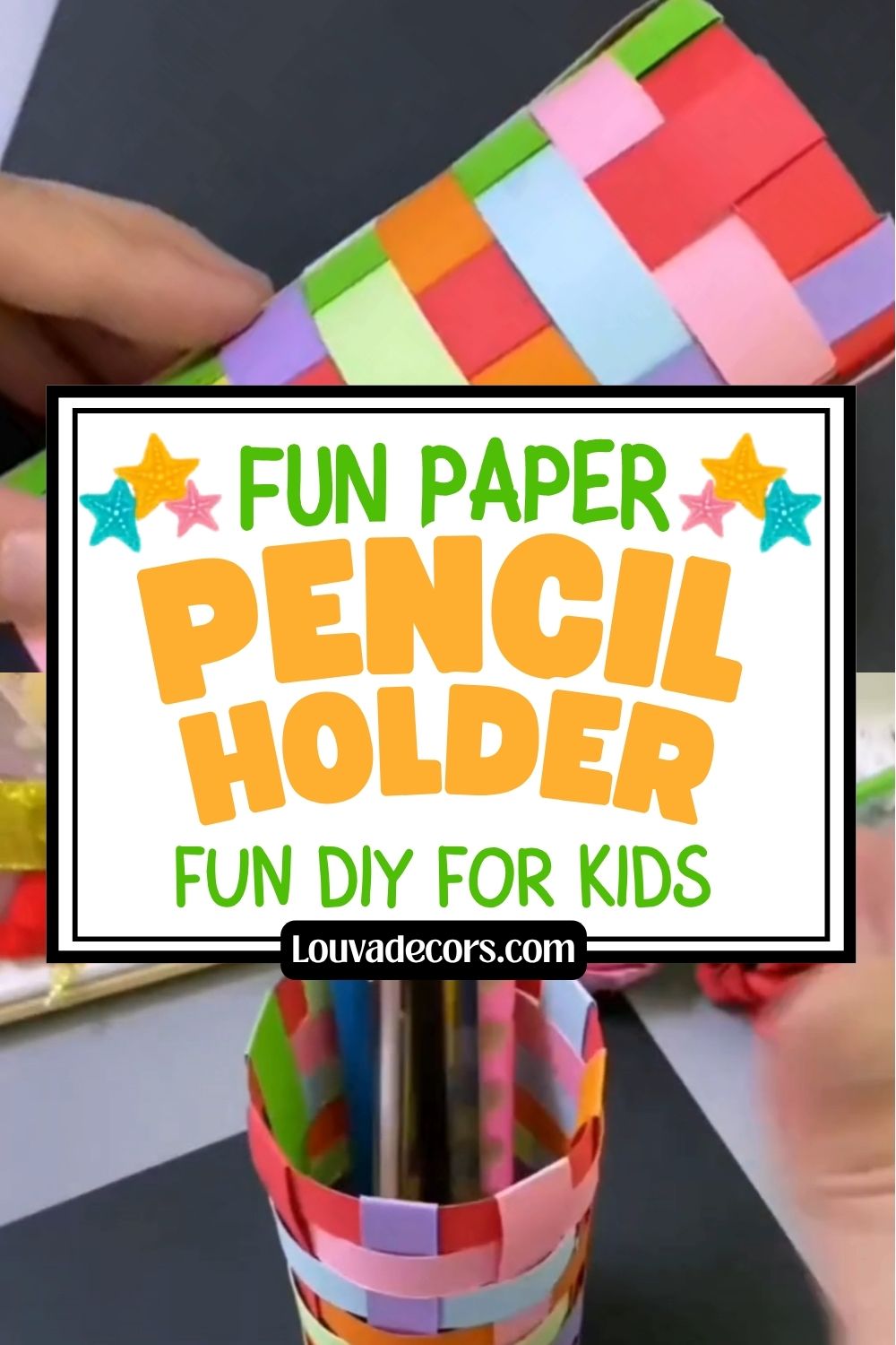 Fun Rainbow Woven Paper Pencil Holder DIY (#1) Fun paper pencil holder