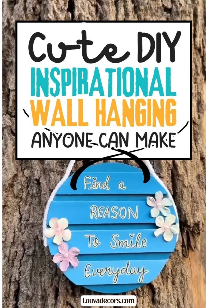 Cute DIY Inspirational Wall Hanging Anyone Can Make