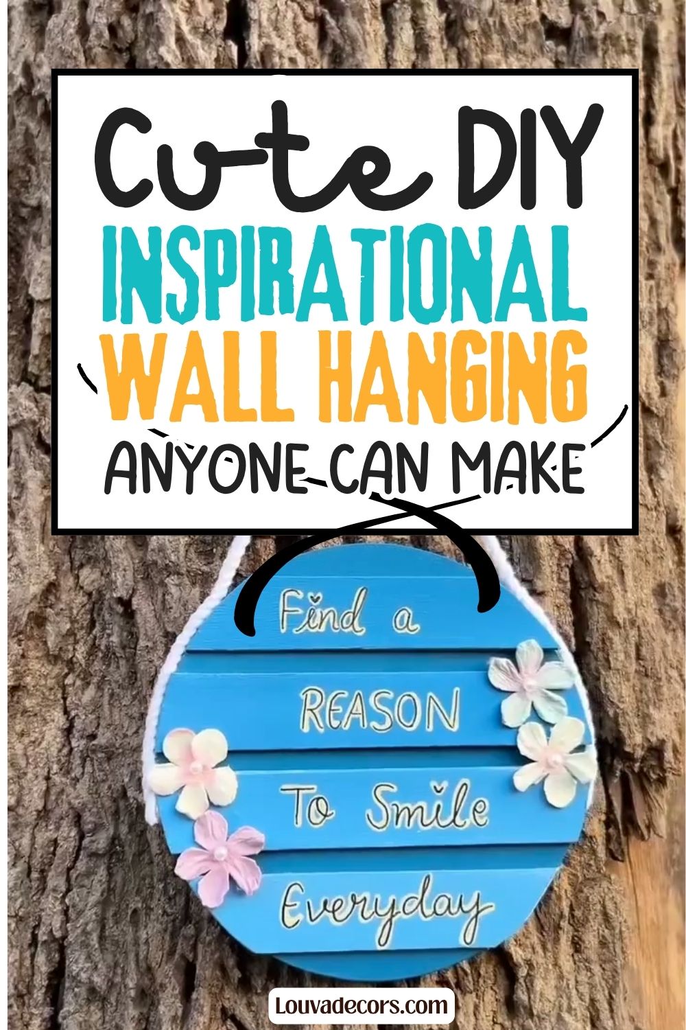 Cute DIY Inspirational Wall Hanging Anyone Can Make Cute DIY Inspirational Wall Hanging Anyone Can Make