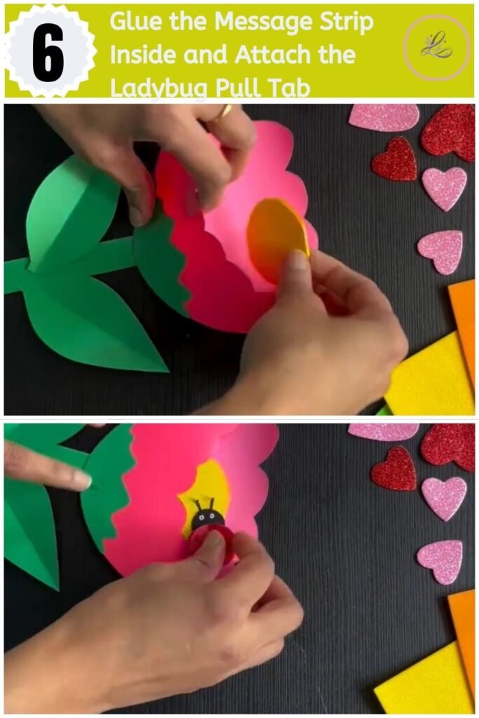 Make Sweet DIY Flower Greeting Card for Loved Ones Ladybug pull tab glued onto a folded foam message strip inside a DIY flower greeting card